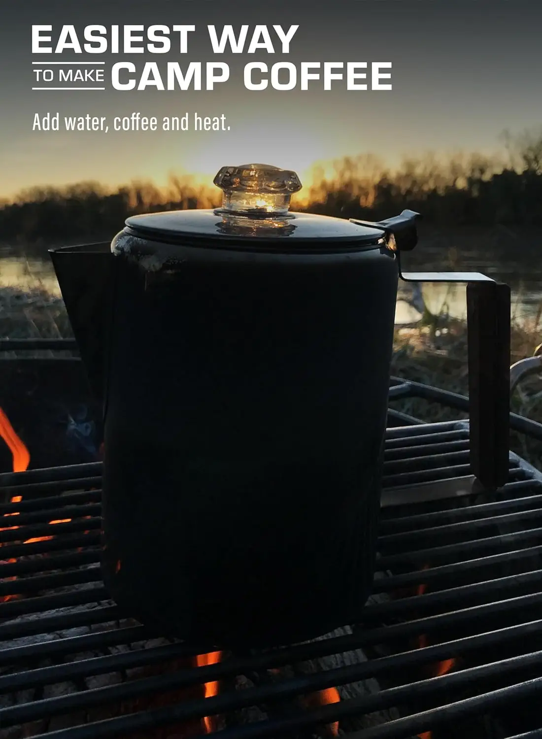 Black camping coffee pot on a grill with text: Easiest way to make camp coffee. Add water, coffee and heat.