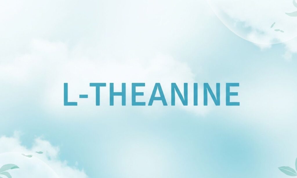 L-Theanine: Benefits, Uses, and How It Supports Mental Wellness